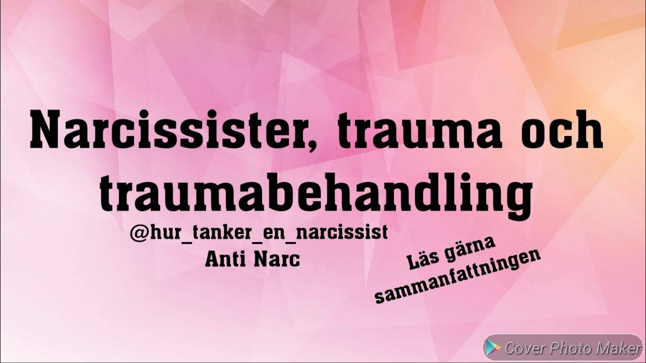 Narcissister, trauma och traumabehandling