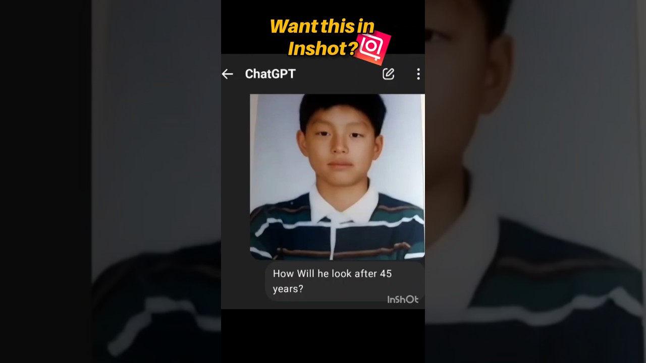 How to make Chatgpt age edit in inshot