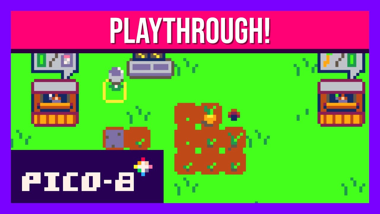 E13 - Playthrough!!!  [Make A Simple Farming Game in Pico-8!] 2025