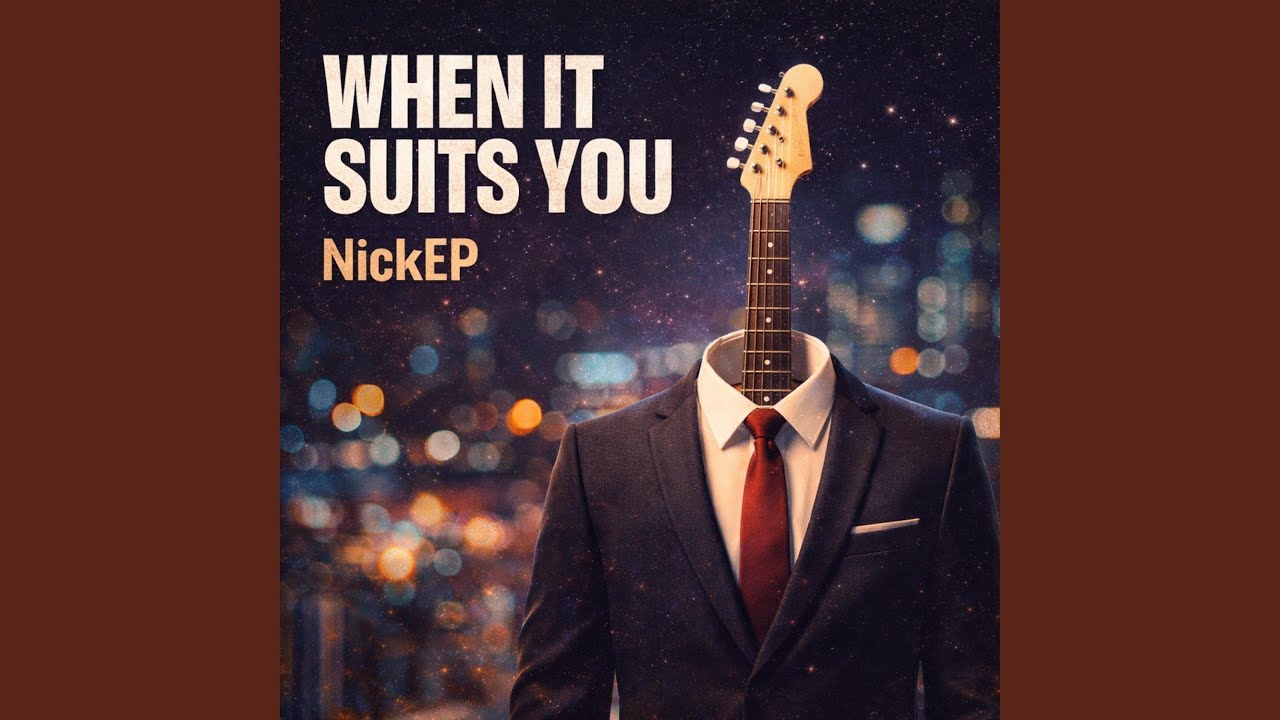When It Suits You (feat. Suno)
