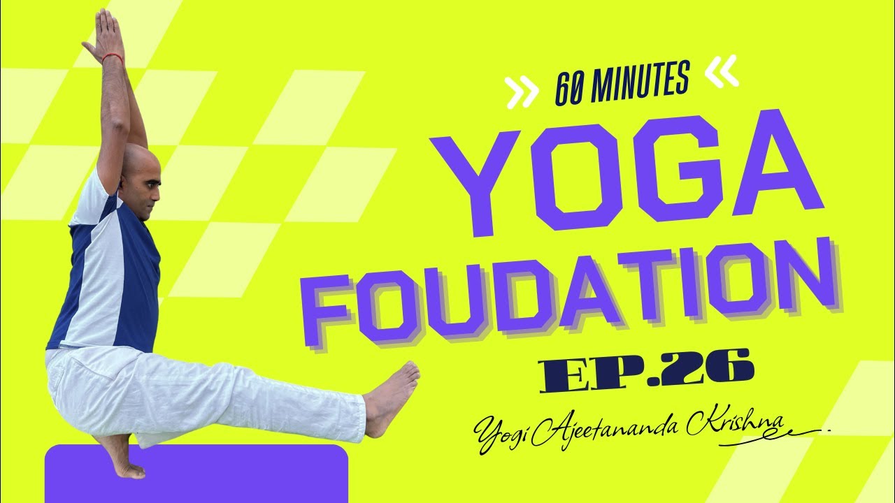 🔴LIVE : Ep. (26) Yoga Foundation Daily Practice || मोटापा, डायबिटीज, कब्ज़ गैस के लिए योग अभ्यास