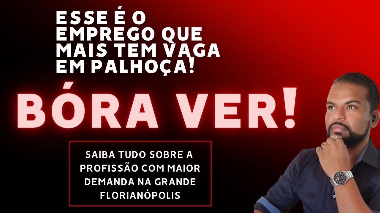 Melhor &aacute;rea para se trabalhar em Palho&ccedil;a SC