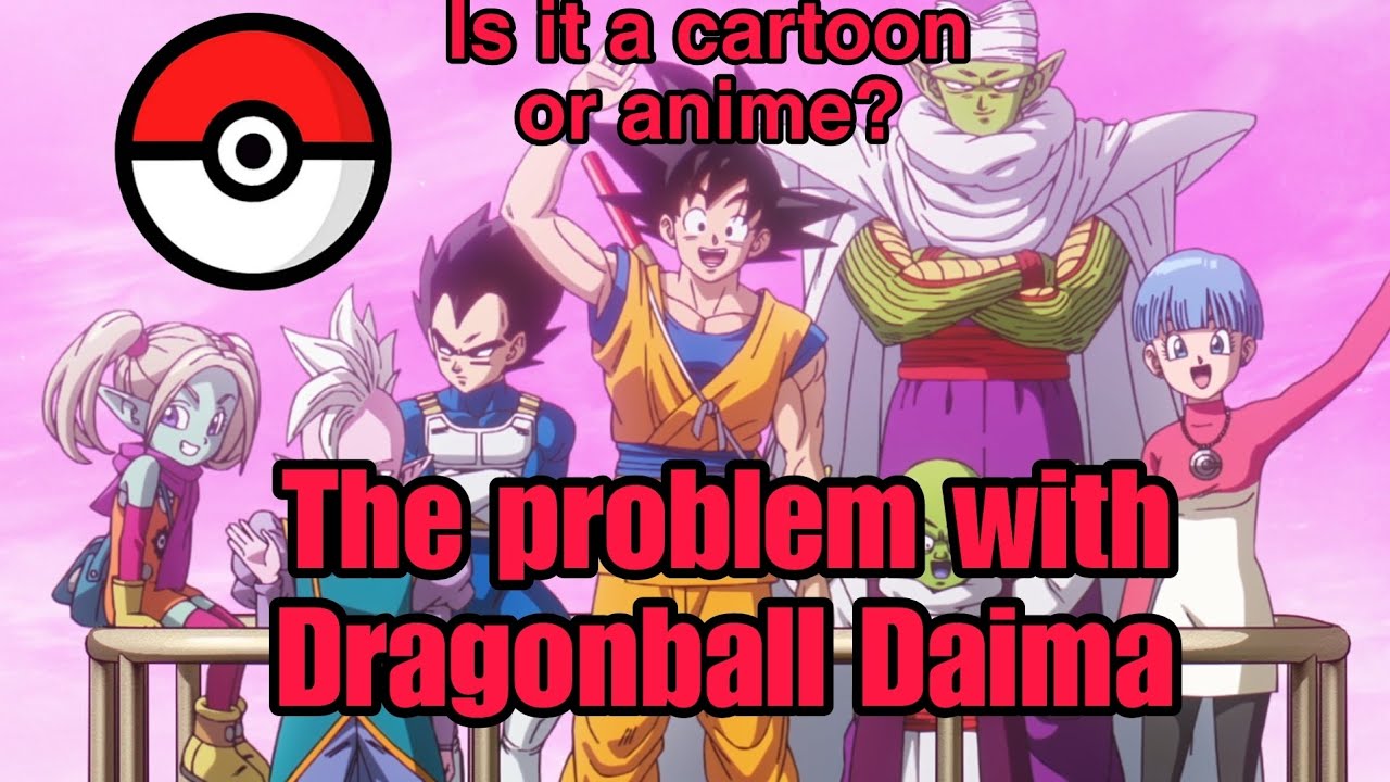 MY HONEST THOUGHTS ON DRAGONBALL DAIMA...