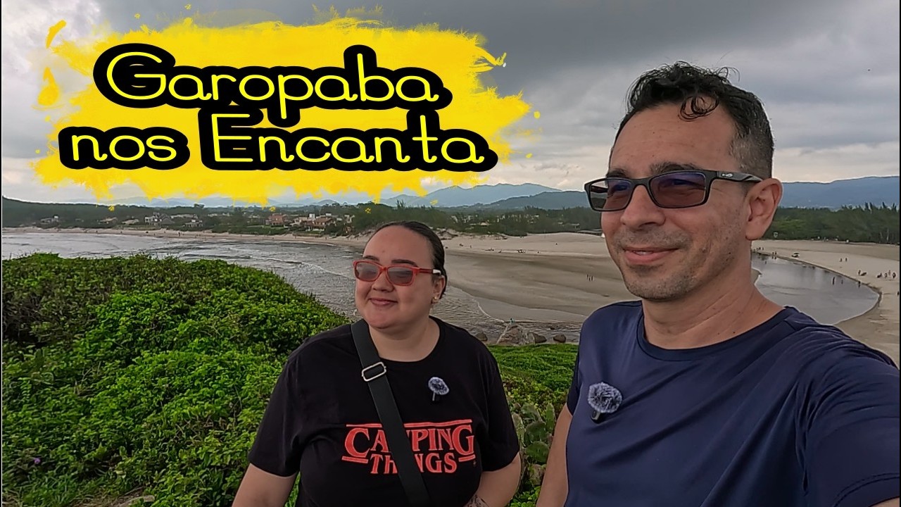 Acordamos em Imbituba e fomos parar no topo de Garopaba!
