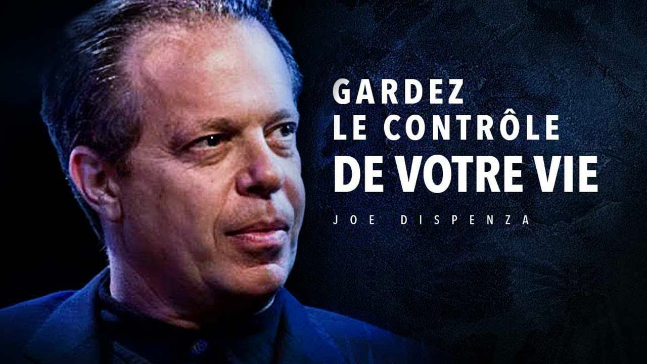 Comment nos Pensées et nos Émotions influencent notre Vie ? | JOE DISPENZA (Français)