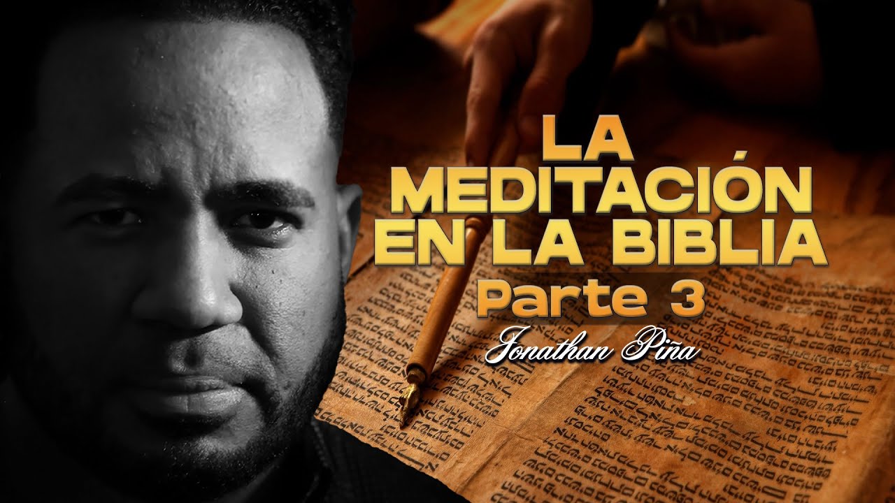 LA MEDITACION EN LA BIBLIA 3