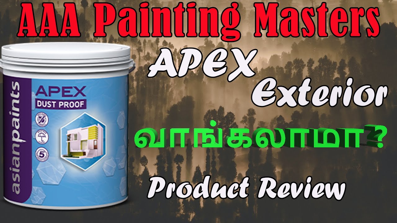 Apex வாங்கலாமா?| Asian Paints| paint information | Apex  Price | coverage | Apex Exterior Emulsion