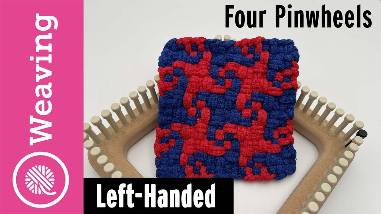 How to Weave the 4 Pinwheels Potholder | Left Handed