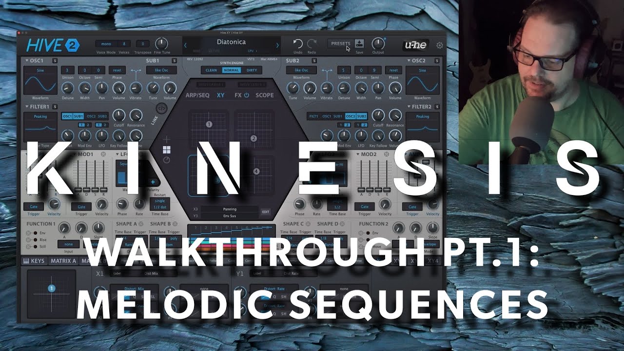 Kinesis (Soundset for Hive 2) Walkthrough Pt. 1: Melodic Sequences