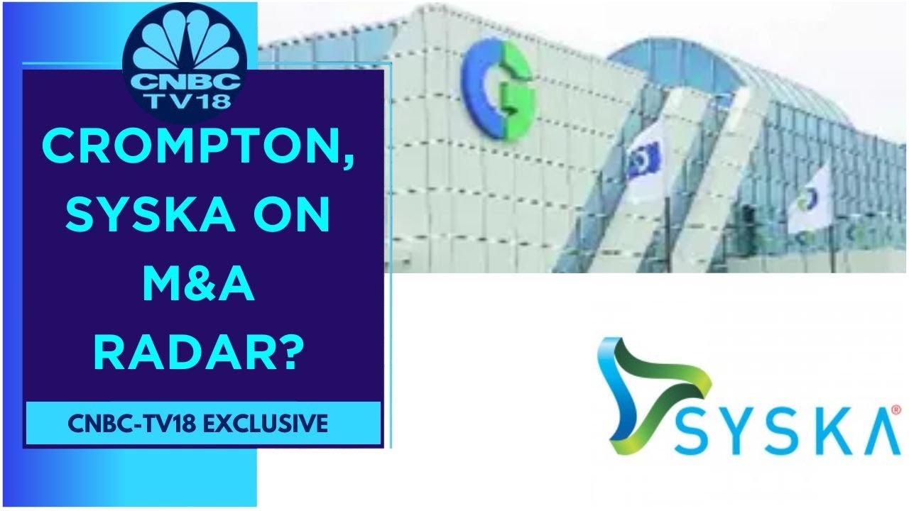 M&A, Consolidation To Pick Up In Consumer Electric Sector, Crompton, Syska Seen As Buyout Candidates