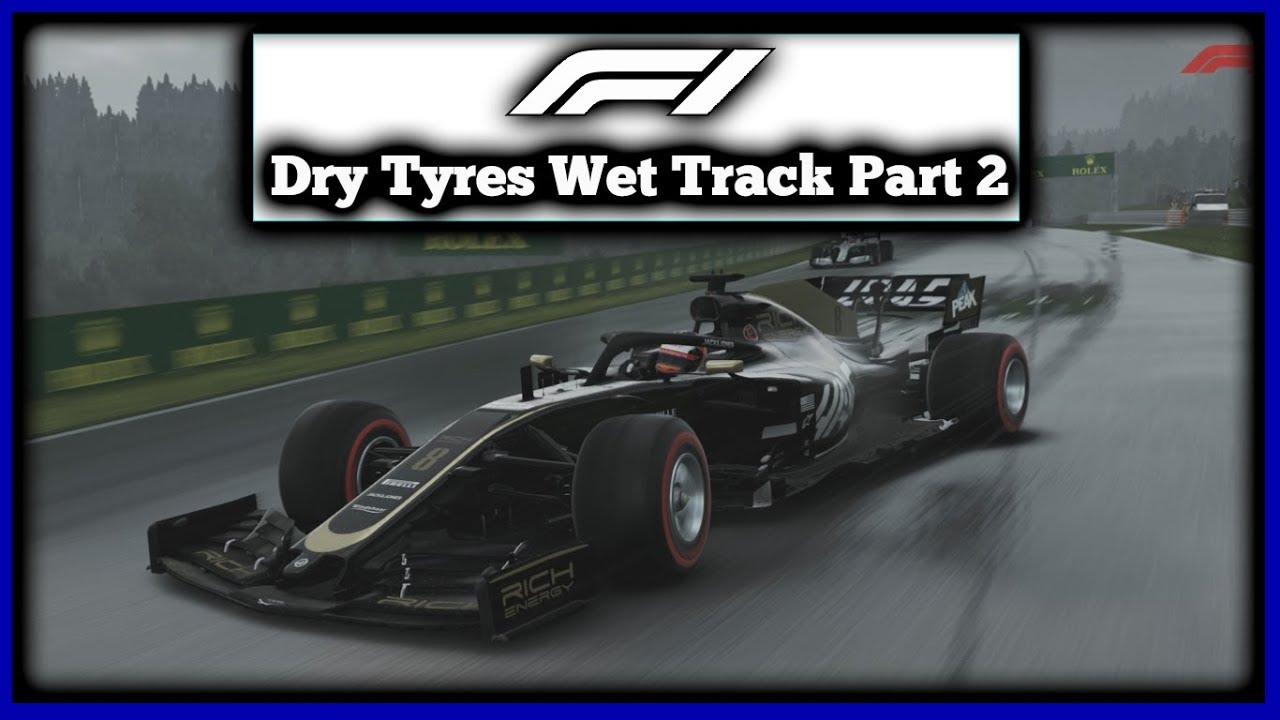 F1 2019 Dry Tyres Wet Track Challenge Part 2