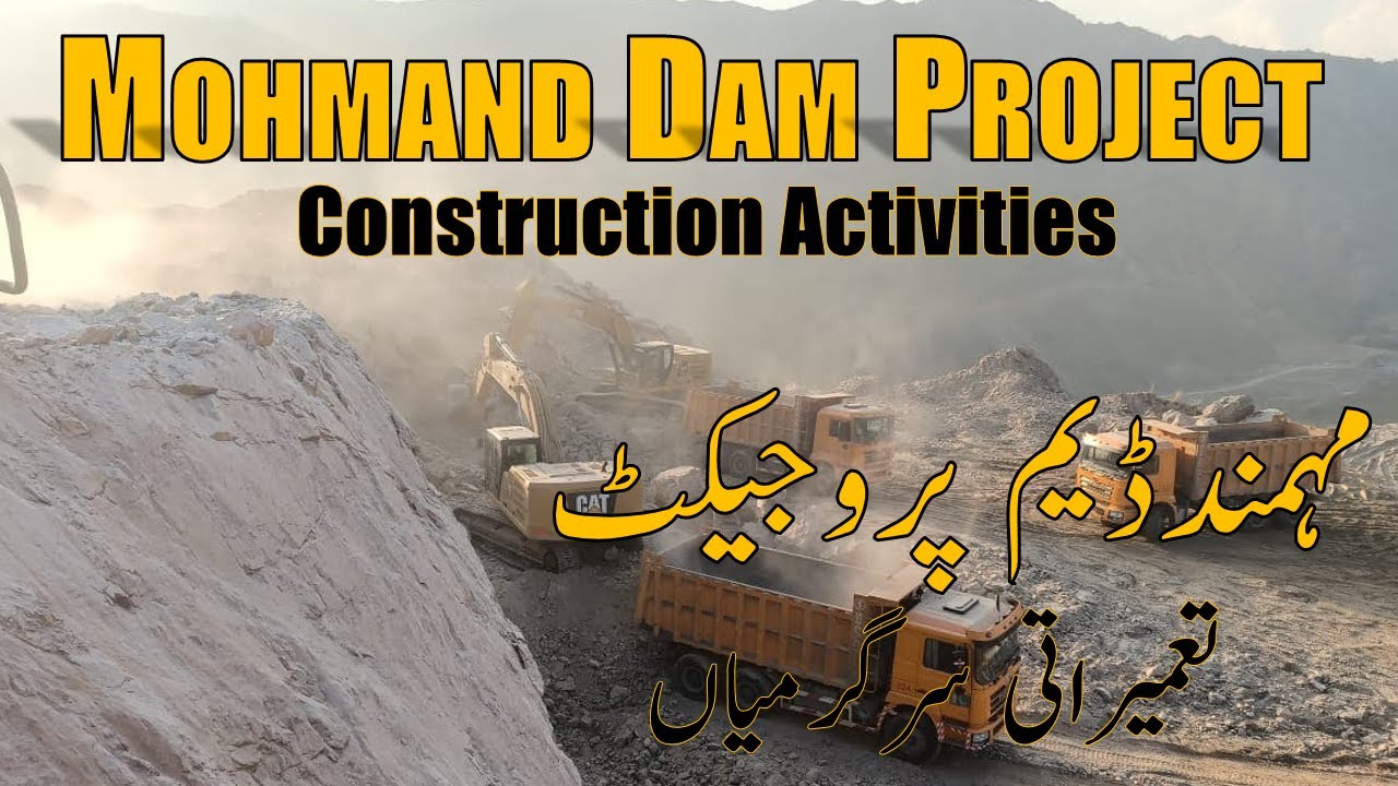Mohmand Dam Project | Construction Activities | Dec, 2020