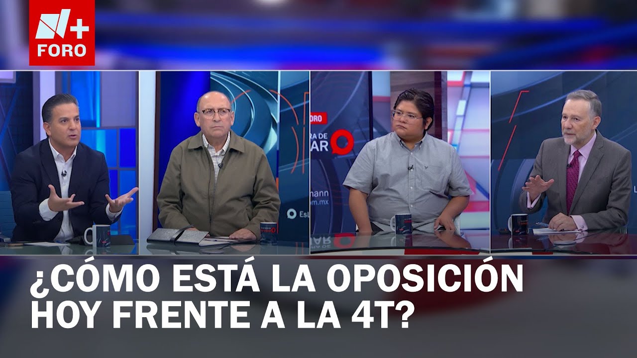 ¿Oposición Se ha Visto Disminuida ante la la Cuarta Transformación en México? - Es la Hora de Opinar