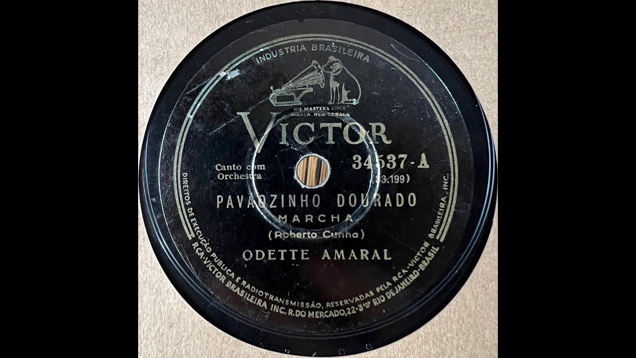 Carnaval 1940: Odette Amaral - Pavãozinho dourado, marcha. 78 rpm.