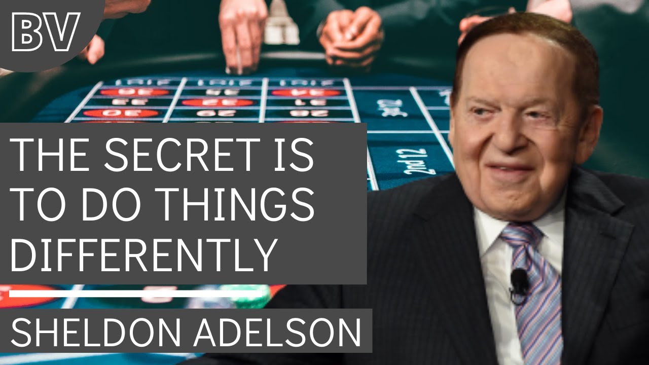 Sheldon Adelson -How I Became A Casino Billionaire