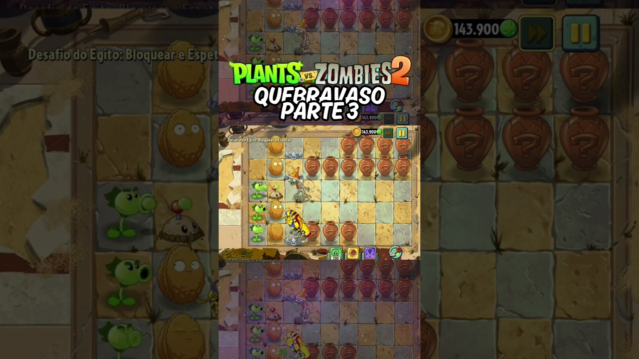 PVZ2: Quebravaso - Parte 3 - Egito #pvz2epic #pvz2 #gameshorts