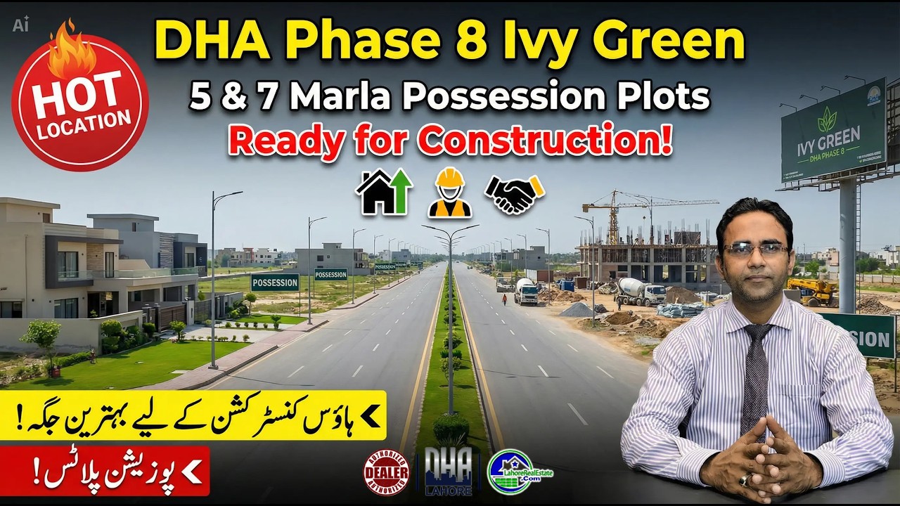 DHA Phase 8 Ivy Green Latest Plot Rates April 2026 | Best 5 & 7 Marla Possession Plots