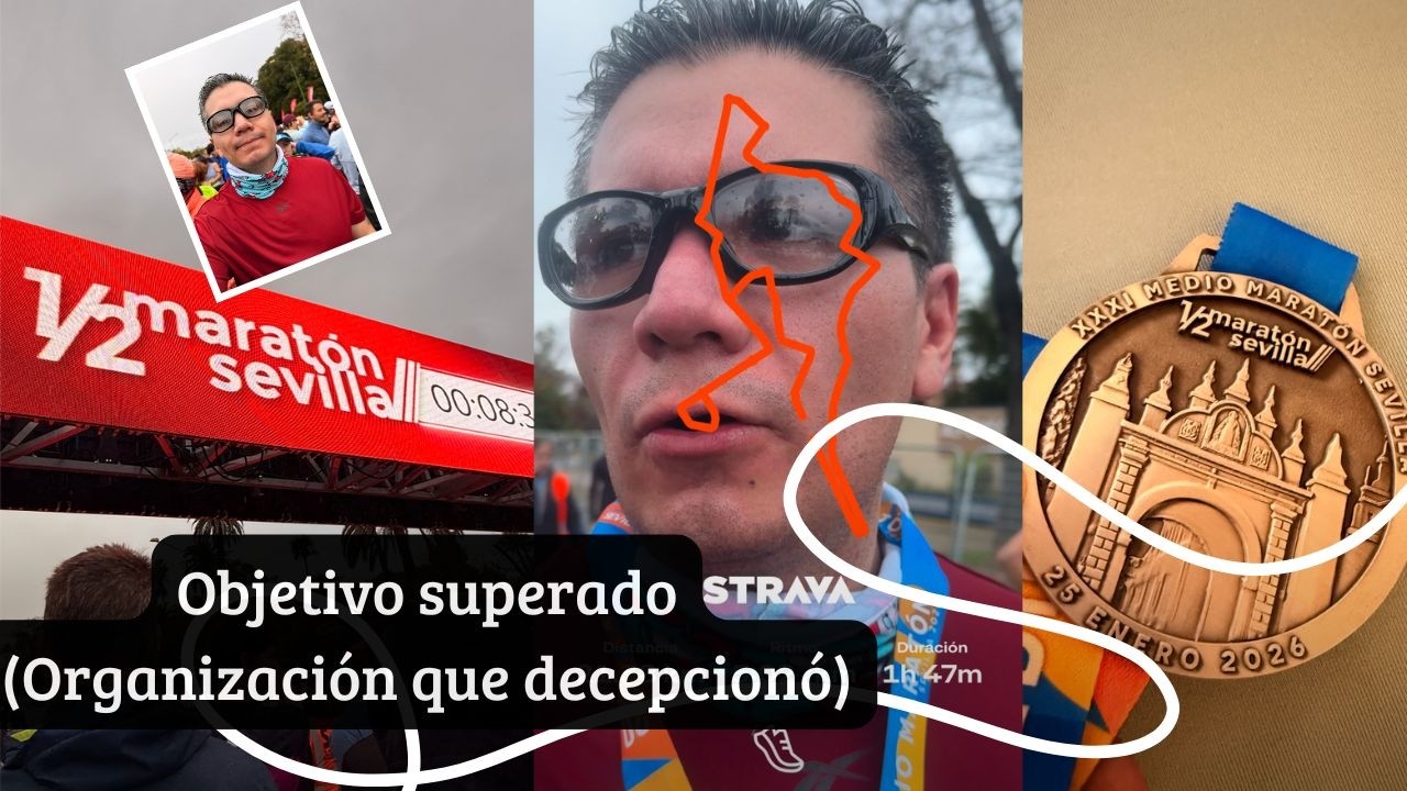 Medio Maratón de Sevilla 2026 | Objetivo superado | No volvería a correrlo (mala organización)