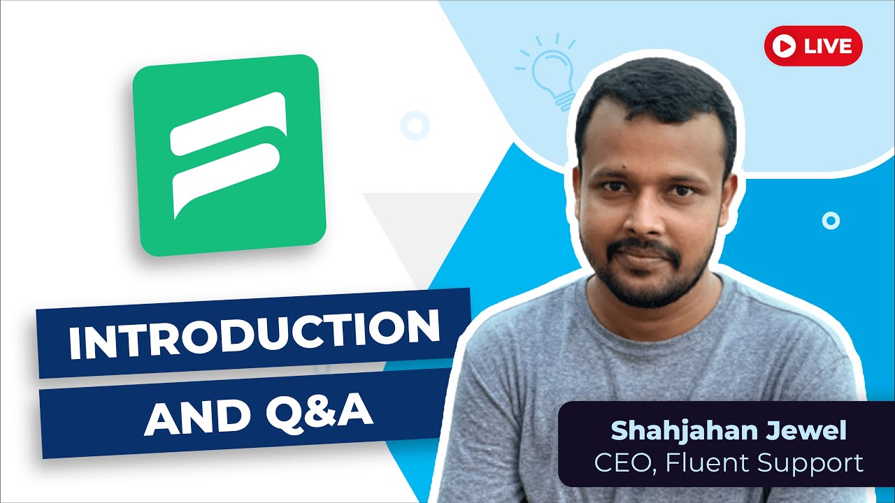 Fluent Support Introduction and Live Q&A
