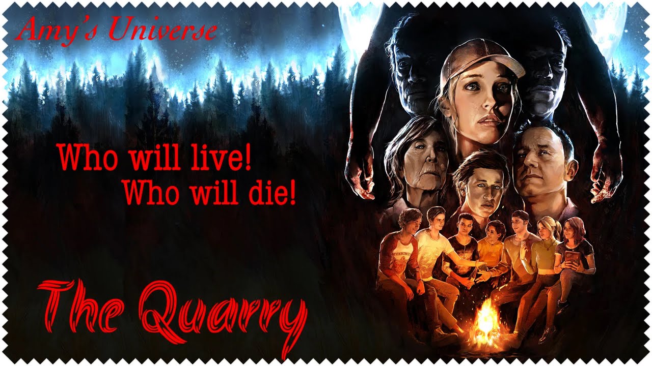 The Quarry 2nd Run-through Part 4 Amys Universe