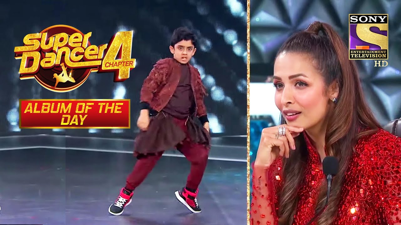 Malaika की Request पे Sanchit ने थिरकाए कदम | Super Dancer| Album Of The Day