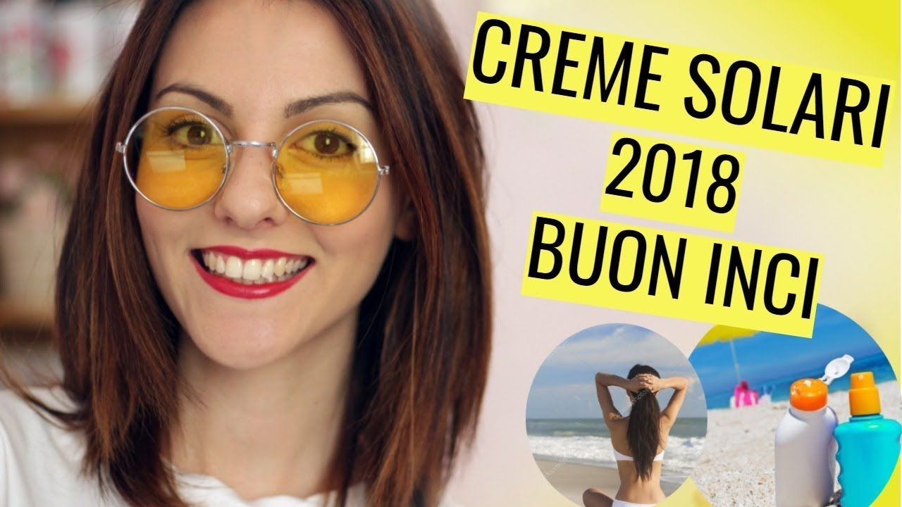 SOLARI 2018 CON BUON INCI da supermercato e non solo! | Le Ricette di Jennifer