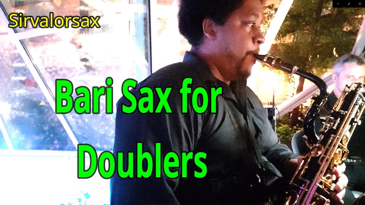 Baritone Saxophone for Doublers