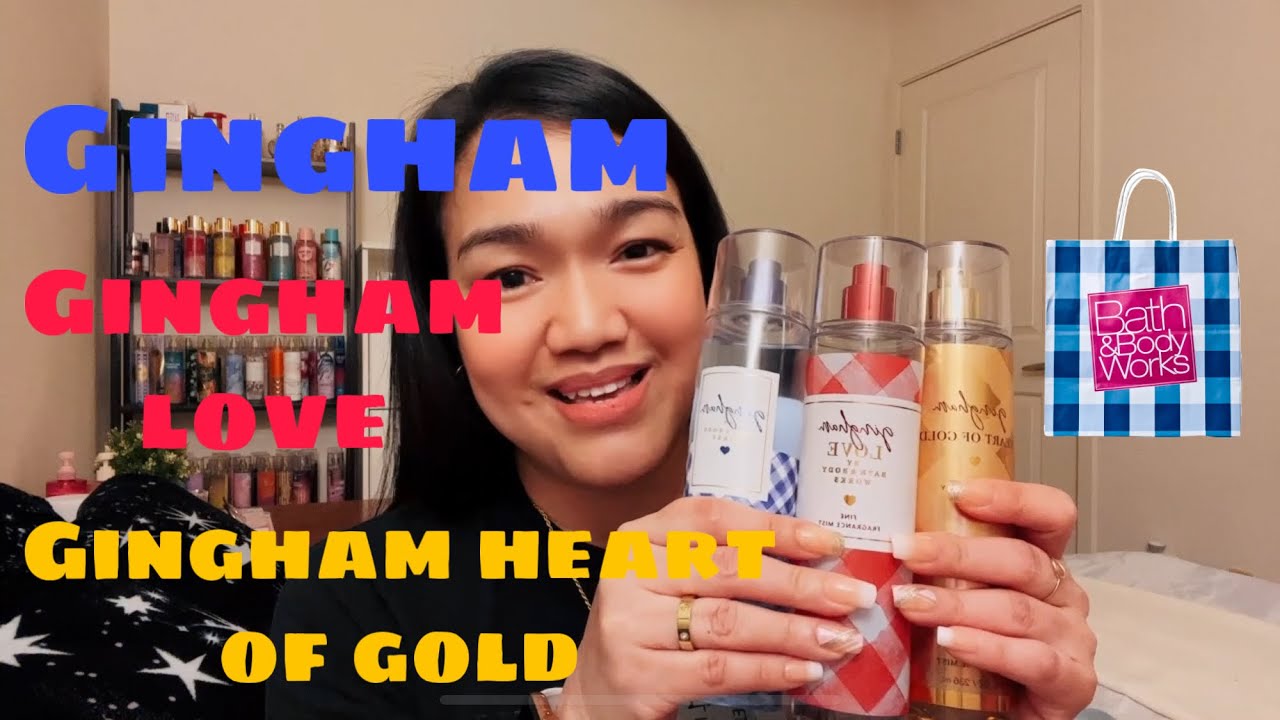 Bath and Body Works Gingham, Love, Heart of Gold review