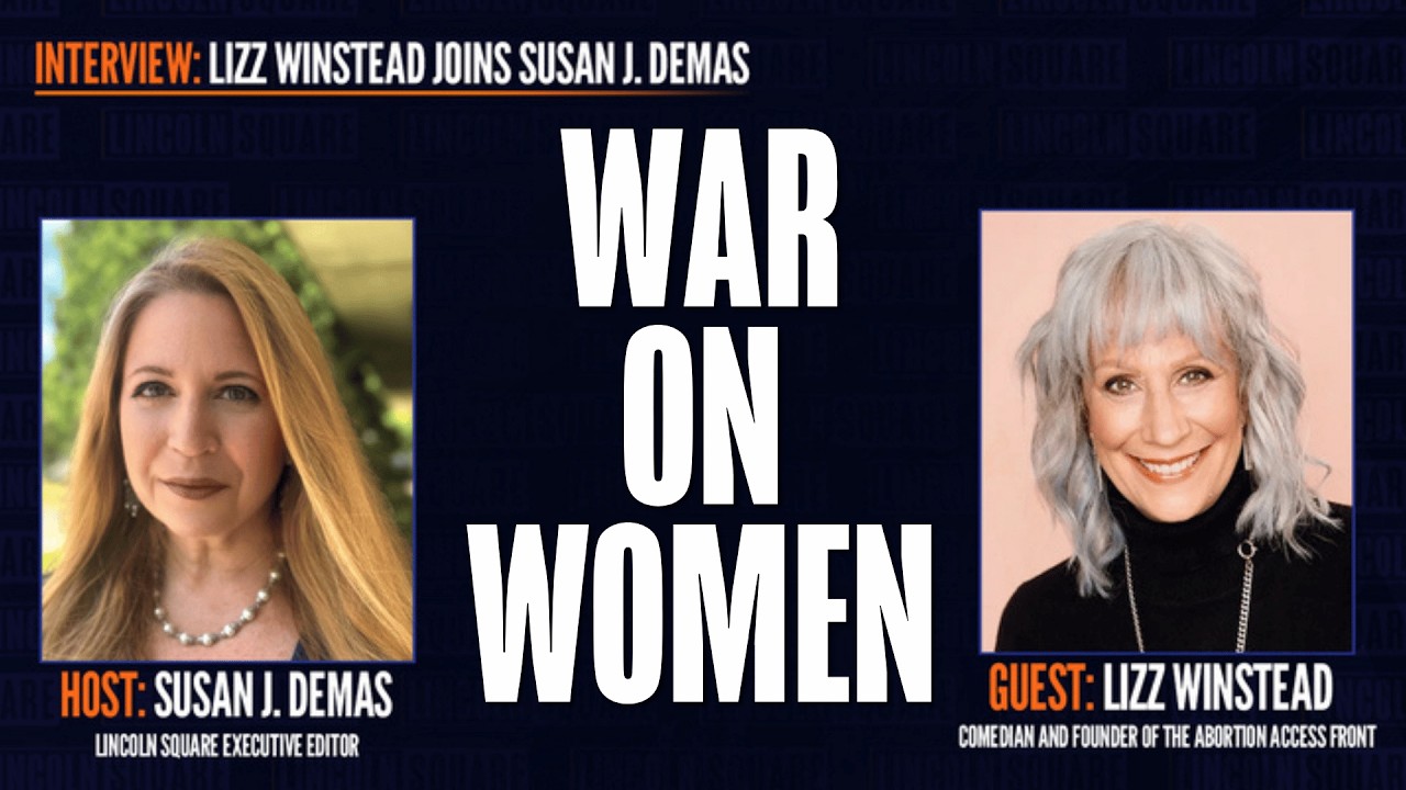 The Dobbs Decision: Where Are We Four Years Later? | Lizz Winstead & Susan J. Demas