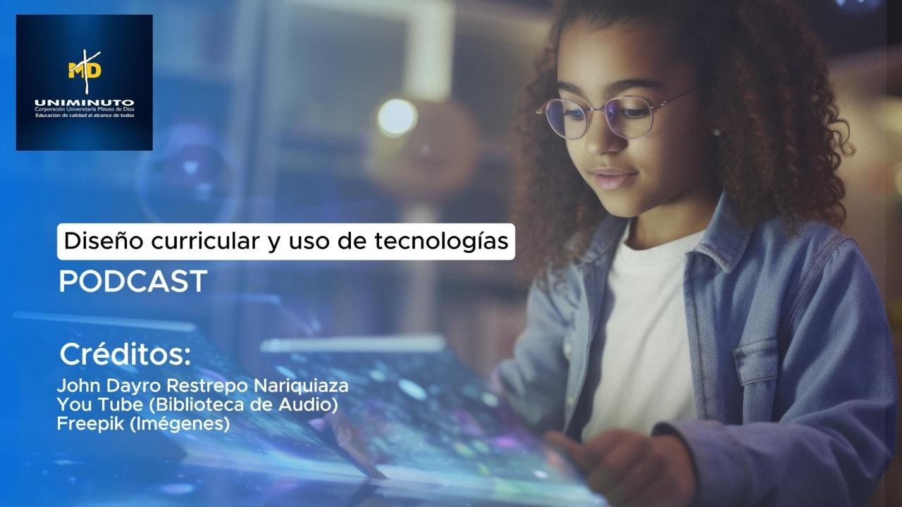 Podcast Diseño curricular y uso de tecnologías