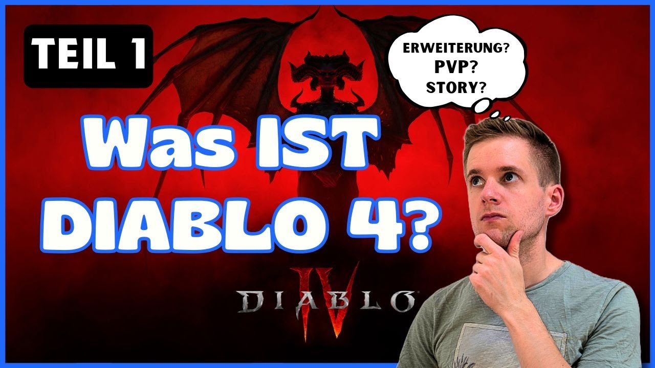 Diablo 4 Verstehen &ndash; Teil 1: Spiel&uuml;bersicht, Ziel, Erweiterung & Eignung | Season 10