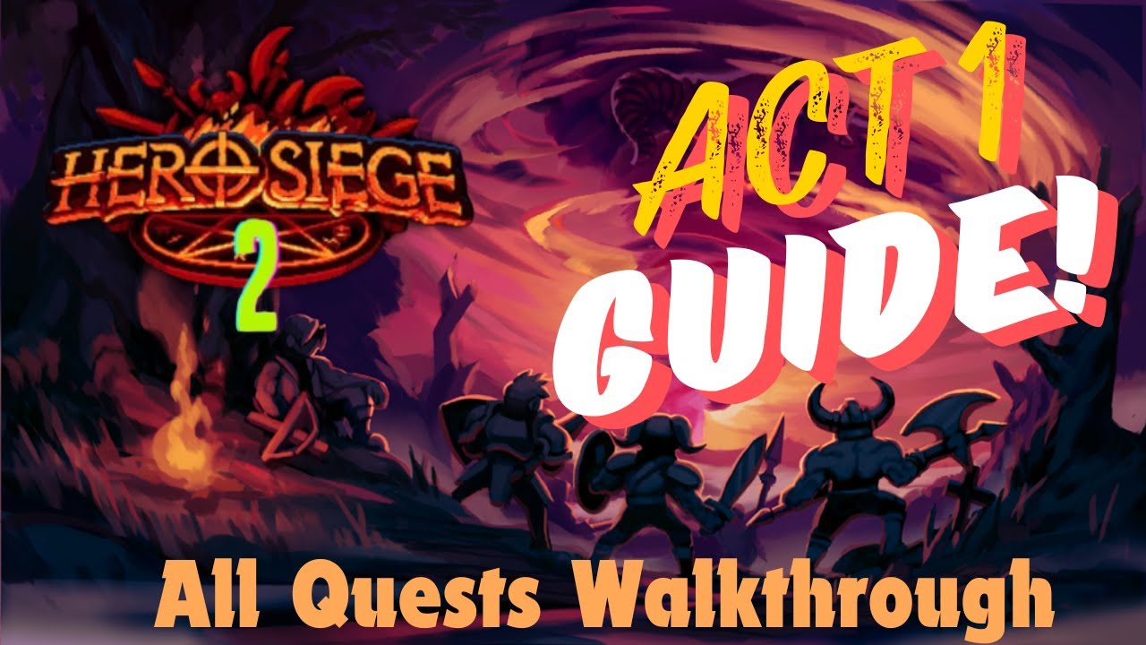 Hero Siege 2: Act 1 Guide