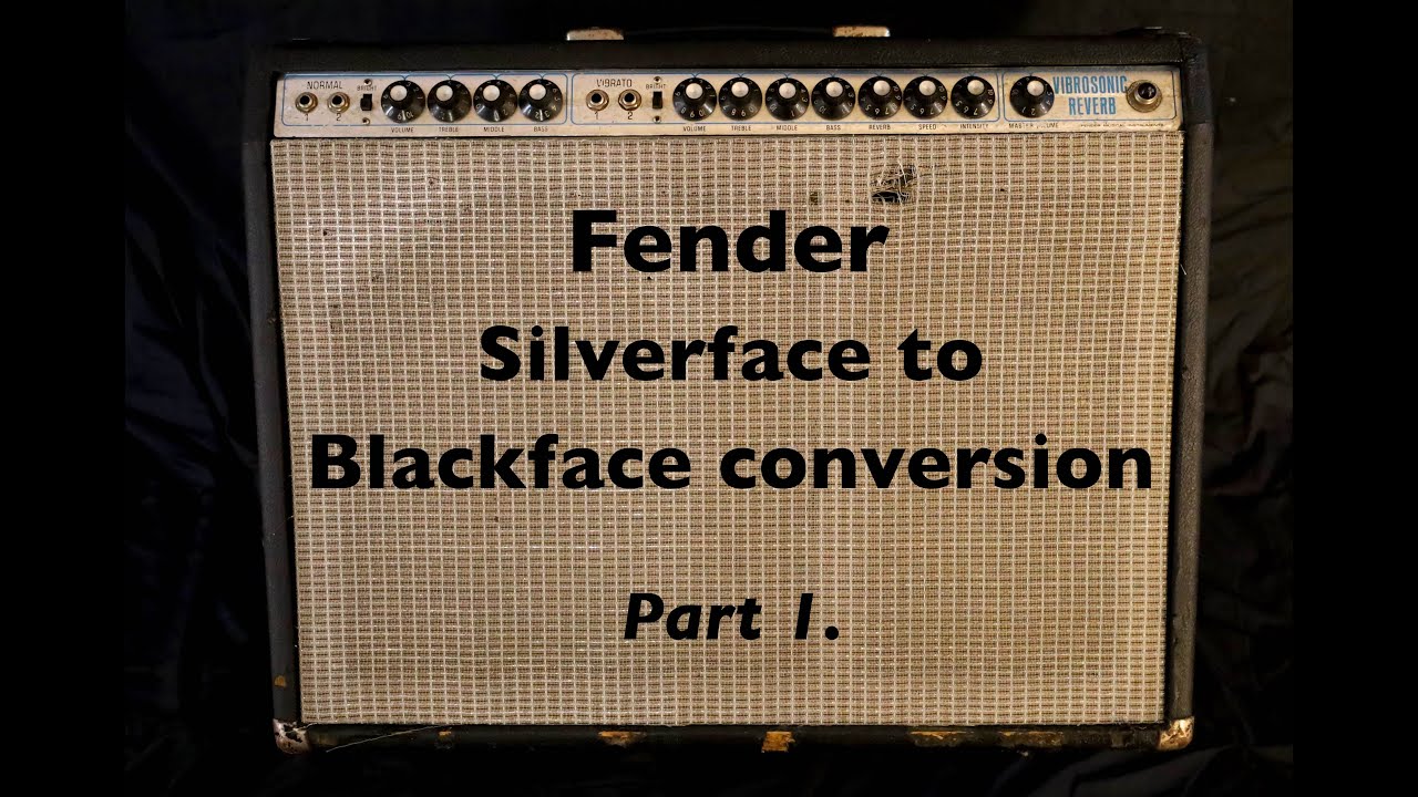 Fender Silverface to Blackface amplifier conversion. Part 1