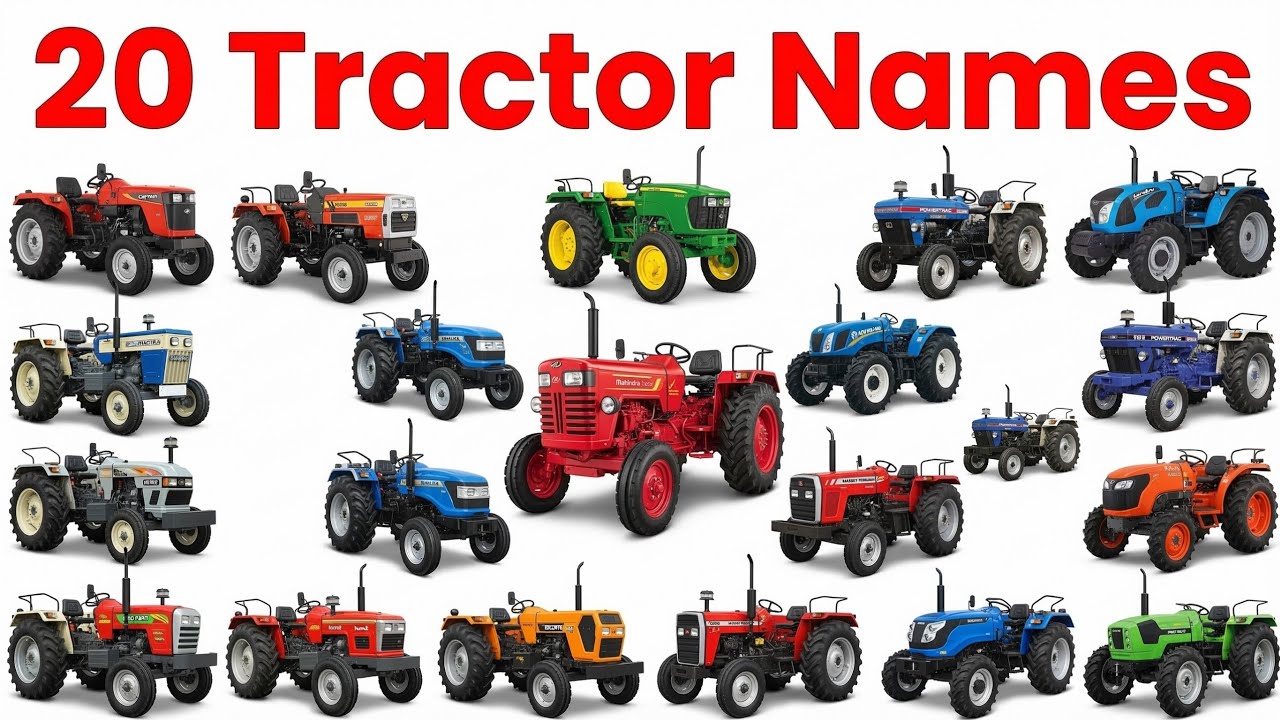 20 Tractor Names | Mahindra, Swaraj, Sonalika, John Deere | Kids Learning Video