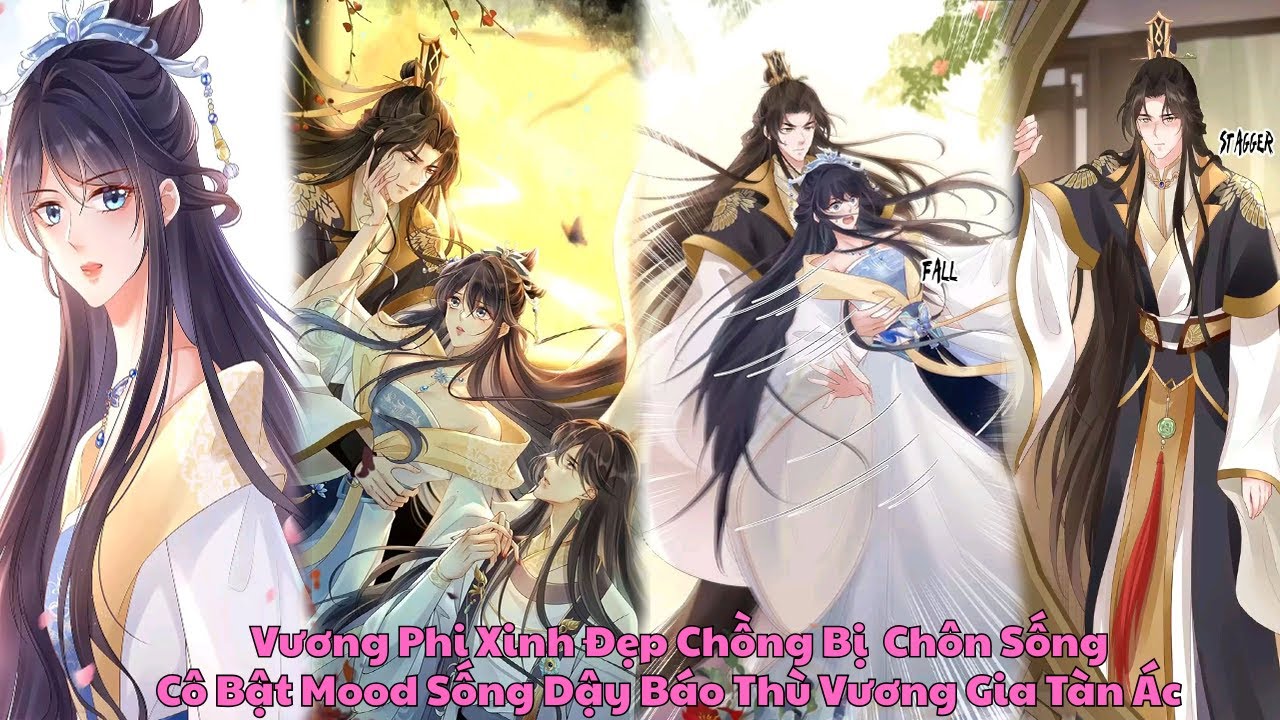 FULL END DARK I Vương Phi Xinh Đẹp Chồng Bị  Chôn Sống Cô Bật Mood Sống Dậy Báo Thù Vương Gia Tàn Ác