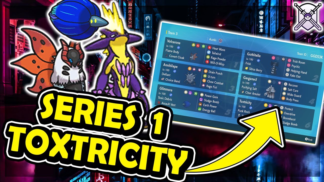 SERIES 1 TOXTRICITY TEAM | VGC 2023 | Pok&eacute;mon Scarlet & Violet - Pokesports