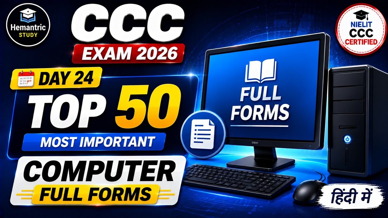 Day 24 &ndash; Top 50 Most Important Computer Full Forms | CCC Exam 2026 | हिंदी | NIELIT CCC