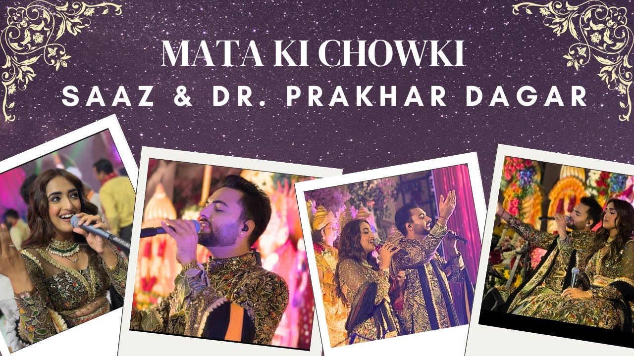MATA KI CHOWKI | SAAZ MALHOTRA | DR.PRAKHAR DAGAR | NAVRATRI 2024