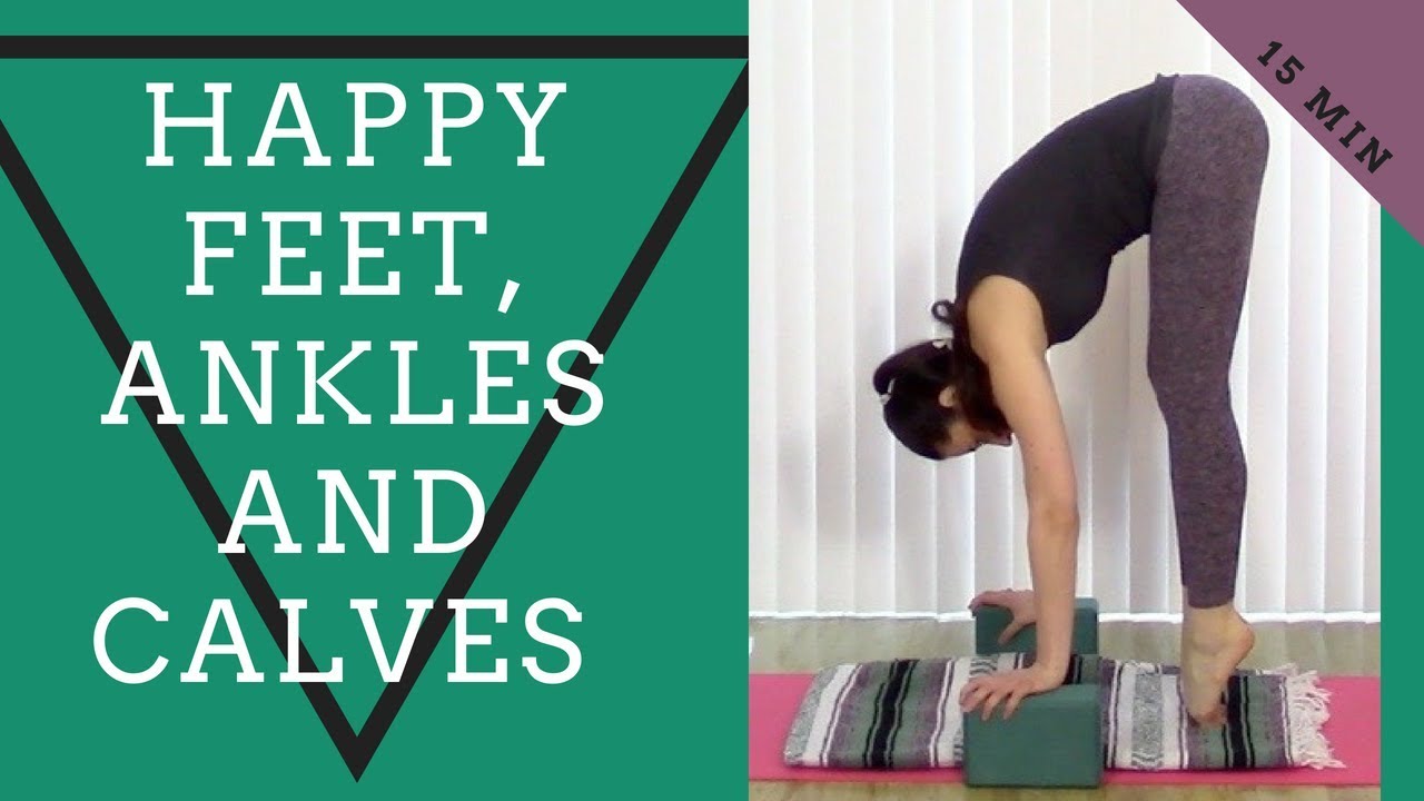 Happy Feet, Ankles & Calves