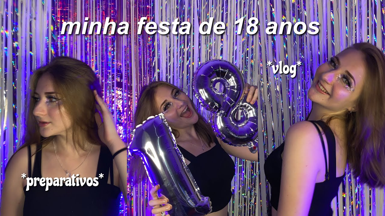 MINHA FESTA DE 18 ANOS | tema EUPHORIA! *preparativos + vlog*