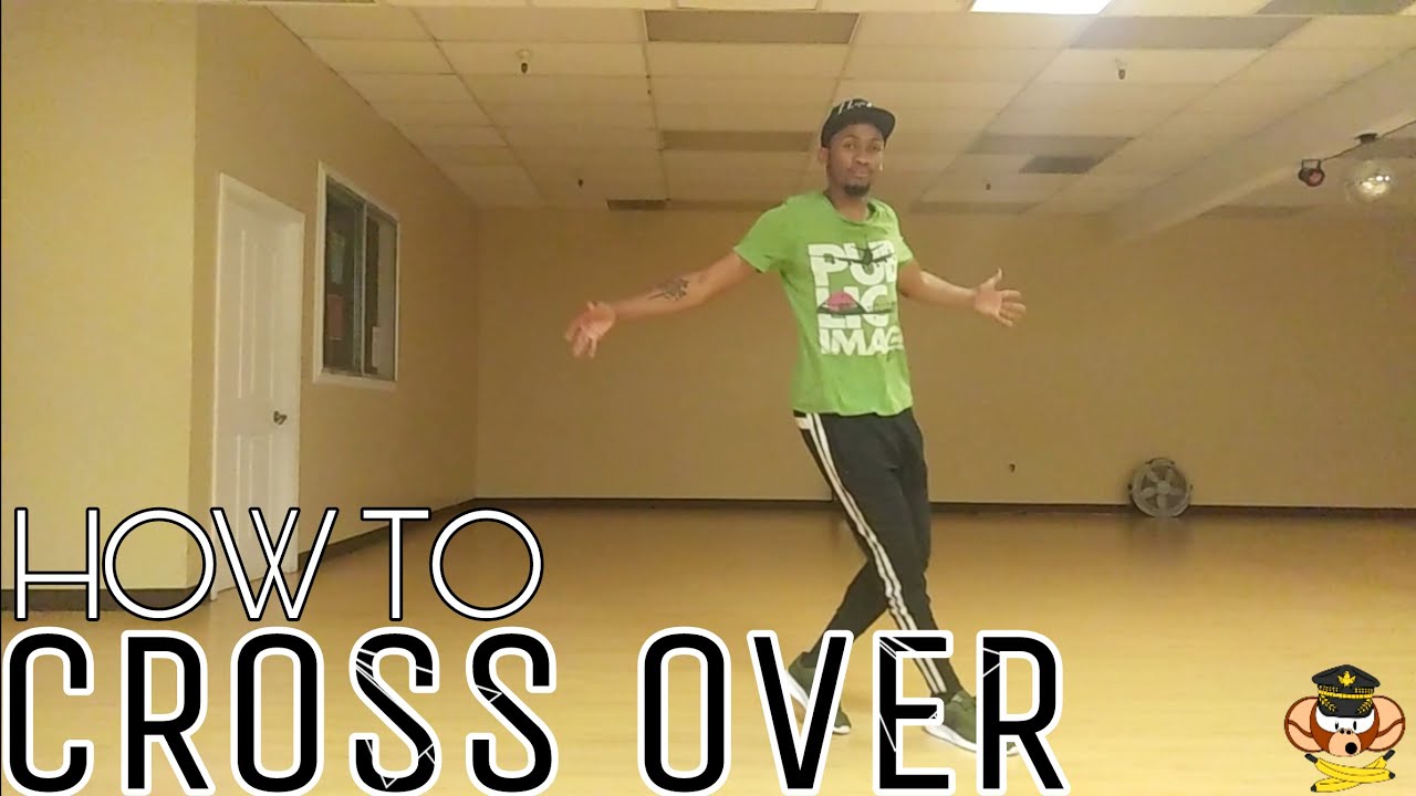 HOW TO: CROSS OVER (Hip-Hop Dance Tutorial)