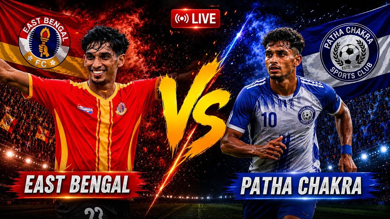 East Bengal FC vs Patha Chakra | CFL 2026 | Calcutta Football League
