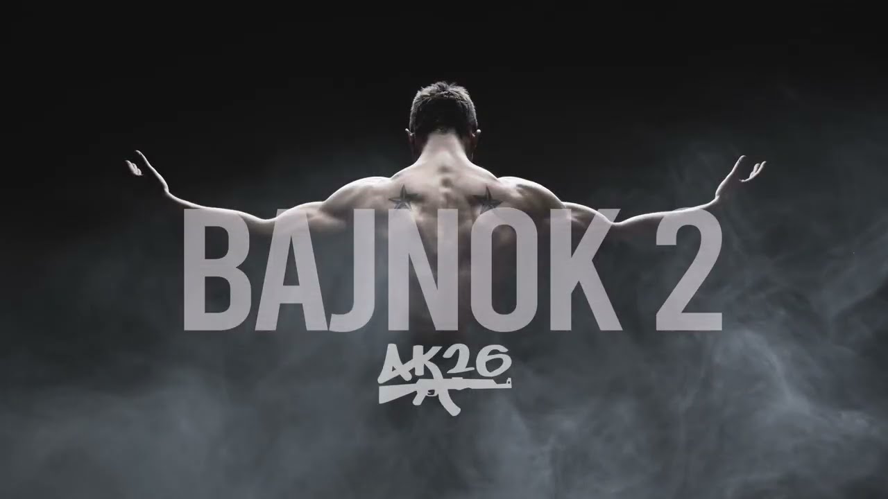 AK26 - BAJNOK 2 (OFFICIAL AUDIO)