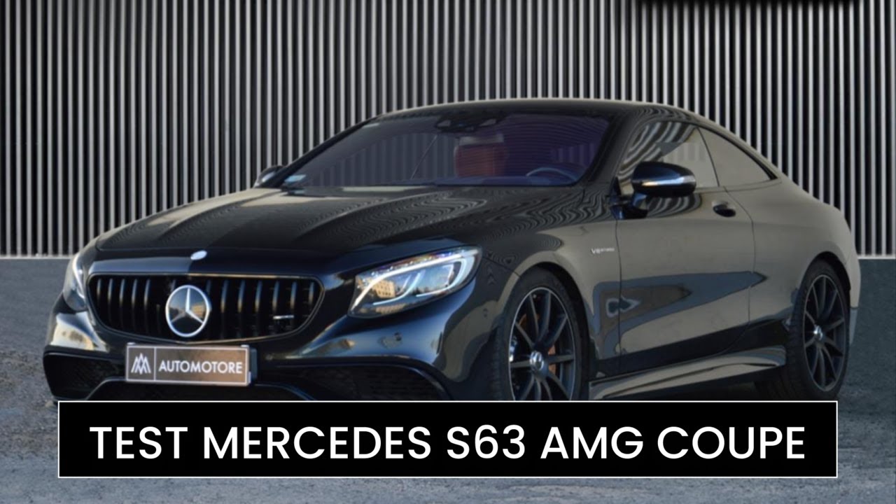 Test Mercedes S63 AMG Coupe (C217)