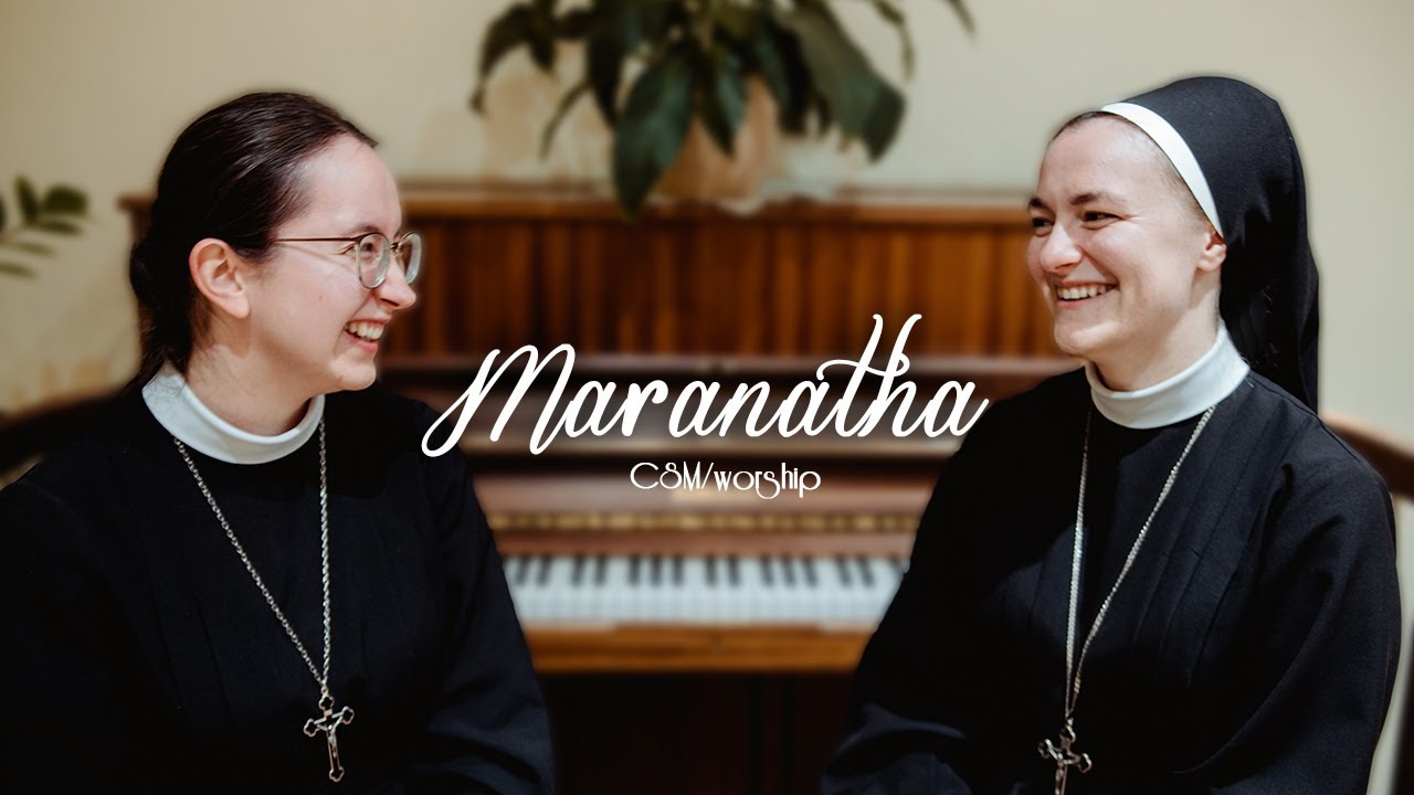 MARANATHA (CSM/worship)