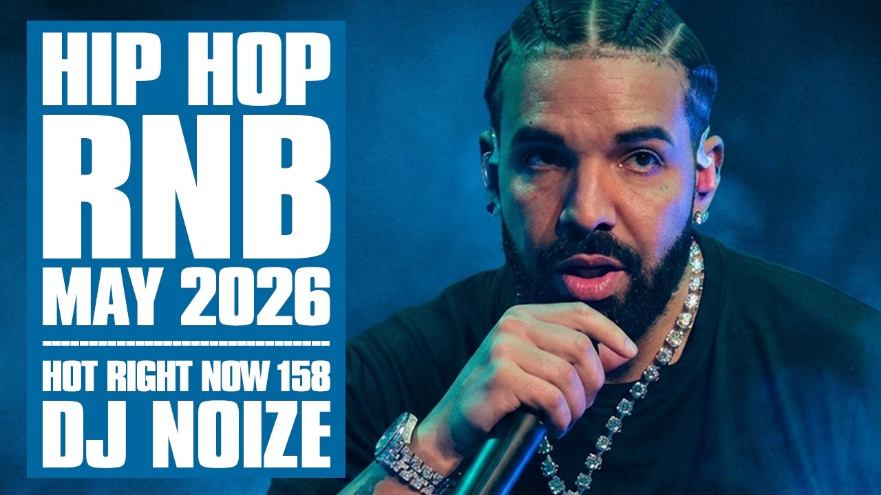 New Hip Hop R&B Songs 2026 Mix May | Hot Right Now #158 | New Rap 2026 Playlist | DJ Noize