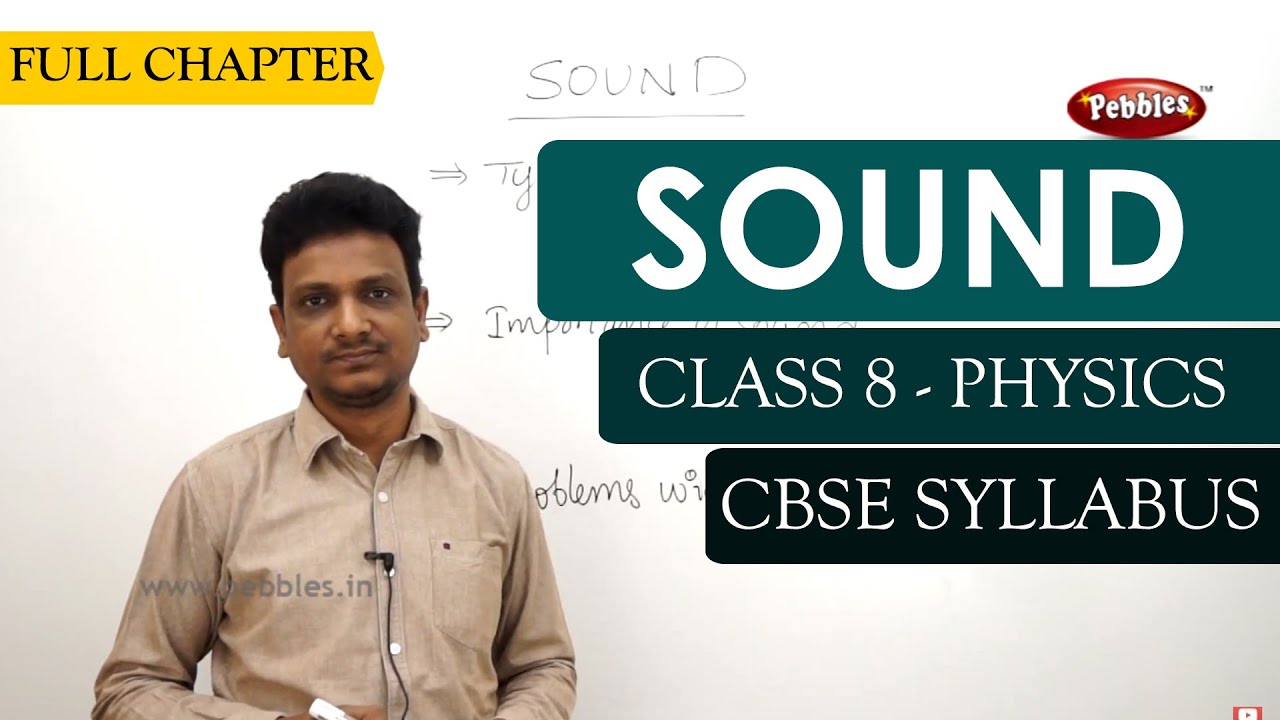 SOUND full lesson | Physics | Class 8 | CBSE Syllabus