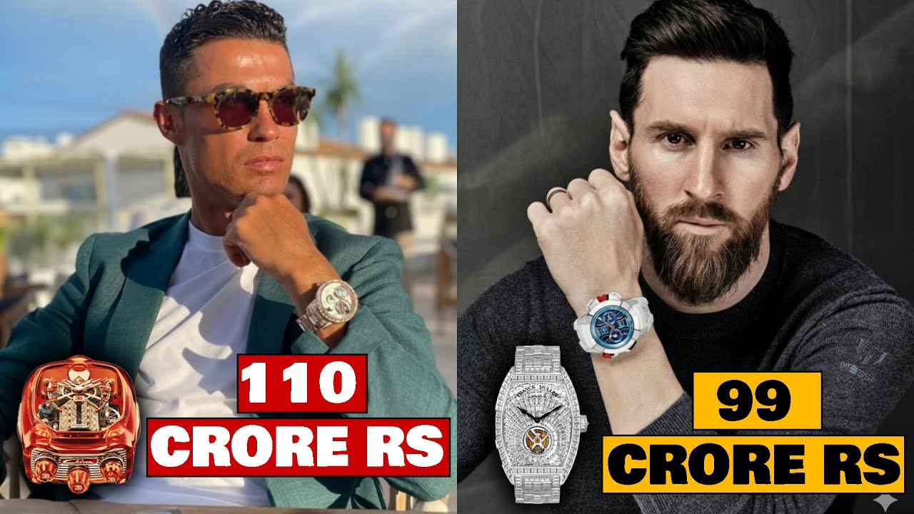 Cristiano Ronaldo VS Lionel Messi Watch Collection 2025