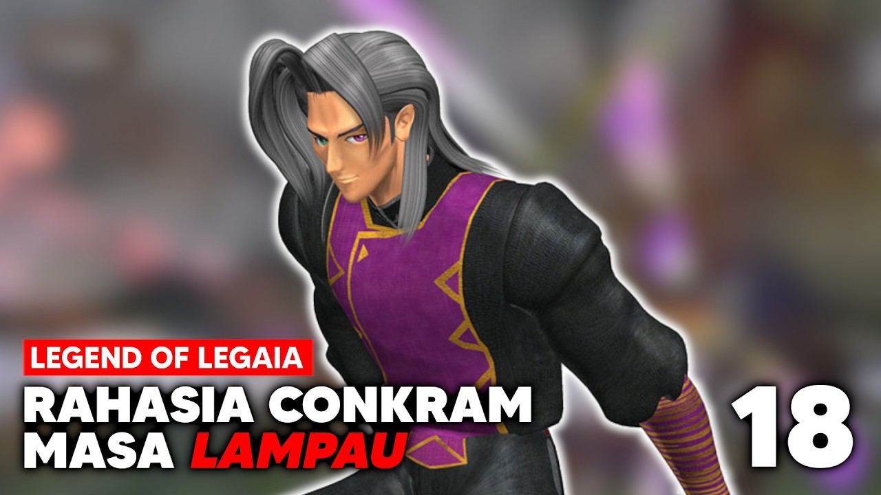 Mendadak time travel?? Mengunjungi Conkram masa lalu | Legend of Legaia