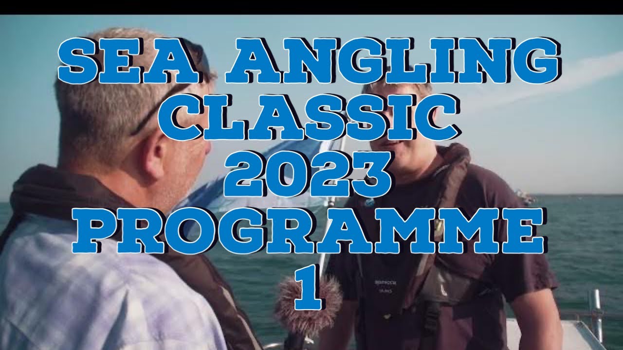 Sea Angling Classic 2023 - Programme 1